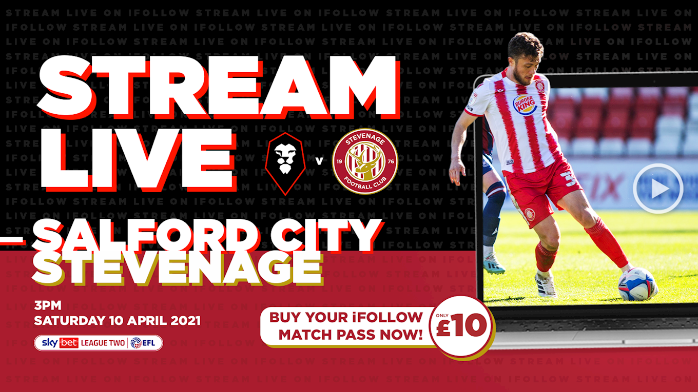 Watch Salford City vs Stevenage this Saturday with an iFollow Match Pass - News